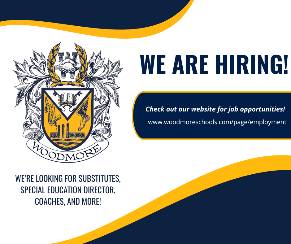 White background with blue and gold ribbons at the top and bottom of the image. The Woodmore Crest is on the left with "We're looking for substitutes, special education director, coaches, and more!" underneath in blue. On the right at the top in big letters it says "We are hiring!" There is a blue rounded box underneath with a gold border. Inside that box it says "Check out our website for job opportunities!" with the website listed underneath. The website is linked in the post.