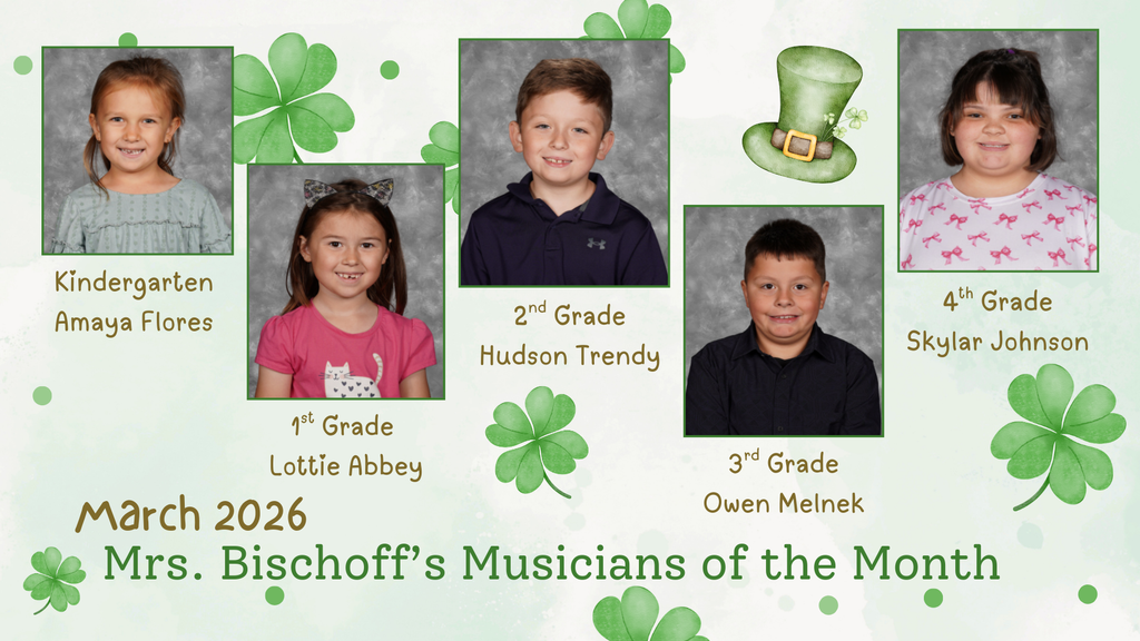 Pale green background with clovers and green top hats. Five pictures of students in grades Kindergarten through fourth grade are across the top of the image. Their names are underneath in a gold font. At the bottom it says "March 2026" in gold with "Mrs. Bischoff's Musicians of the Month" in green underneath.