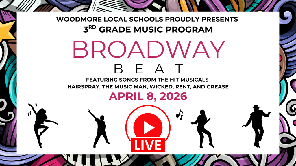 A colorful poster for a school performance titled “Broadway Beat,” presented by Woodmore Local Schools’ 3rd grade music program. The poster features bold pink and black text announcing songs from musicals like Hairspray, The Music Man, Wicked, Rent, and Grease, with the event date April 8, 2026. Silhouettes of dancing performers and musical notes appear along the bottom, and a red “LIVE” play button icon is centered. The background includes vibrant, abstract music-themed patterns with instruments and shapes. 
