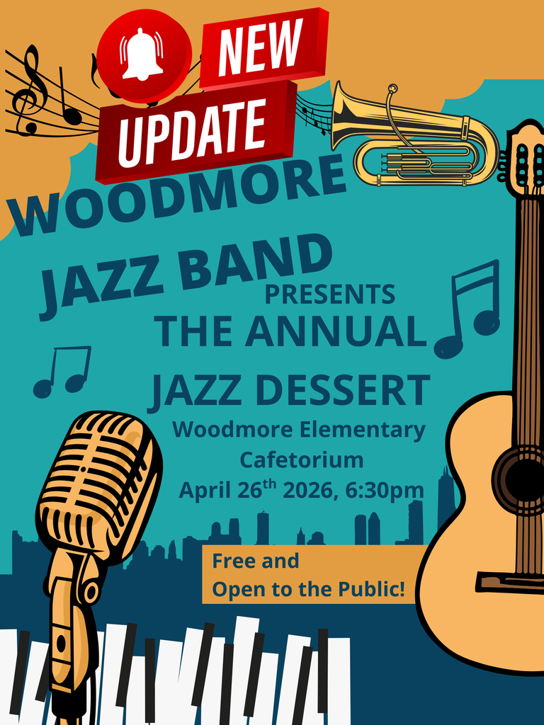 Teal background with instruments, music notes, and a microphone around the border. The text reads "NEW UPDATE: Woodmore Jazz Band presents the annual jazz dessert Woodmore Elementary Cafetorium April 26th, 2026, 6:30 pm. Free and open to the public!"