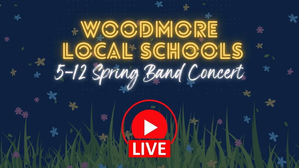 Graphic for Woodmore Local Schools' 5-12 Spring Band Concert. The design features a dark blue background with colorful flowers, yellow neon text, and a red "LIVE" play button icon at the bottom.