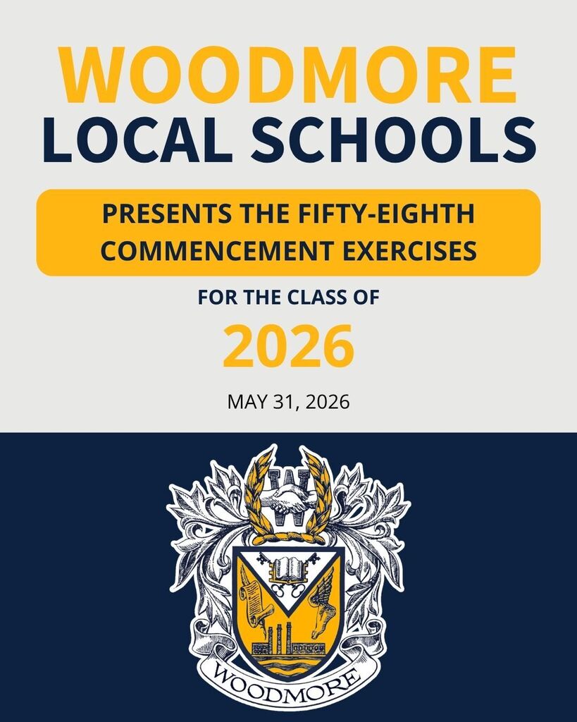 An official announcement graphic from Woodmore Local Schools with a light gray top half and a dark blue bottom half. The top features bold text in yellow and dark blue reading "WOODMORE LOCAL SCHOOLS PRESENTS THE FIFTY-EIGHTH COMMENCEMENT EXERCISES FOR THE CLASS OF 2026" followed by the date "MAY 31, 2026". The bottom half displays the detailed, traditional Woodmore school crest in white, yellow, and dark blue, featuring an emblem of shaking hands, an open book, and the school's name on a banner.