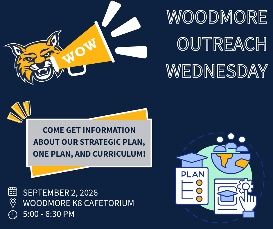 Blue background with "Woodmore Outreach Wednesday" in the top right. The Wildcat head is shouting into a yellow megaphone that says "WOW" and there is a gray box that says "Come get information about our strategic plan, one plan, and curriculum!"