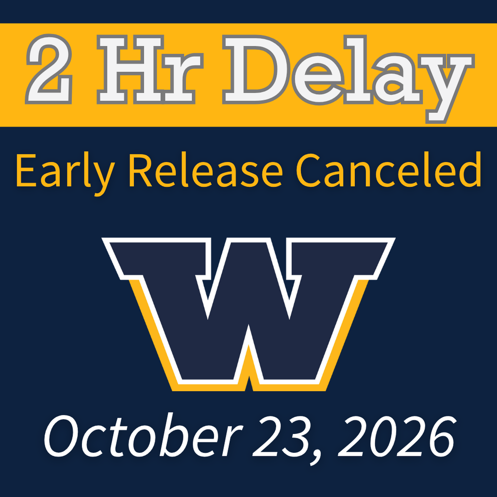 Blue background with a yellow band across the top that says "2 Hour Delay." The Woodmore W is in the middle with October 23, 2026 at the bottom.