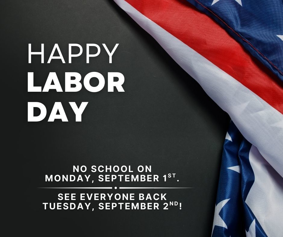 No School Monday, 9/1/25