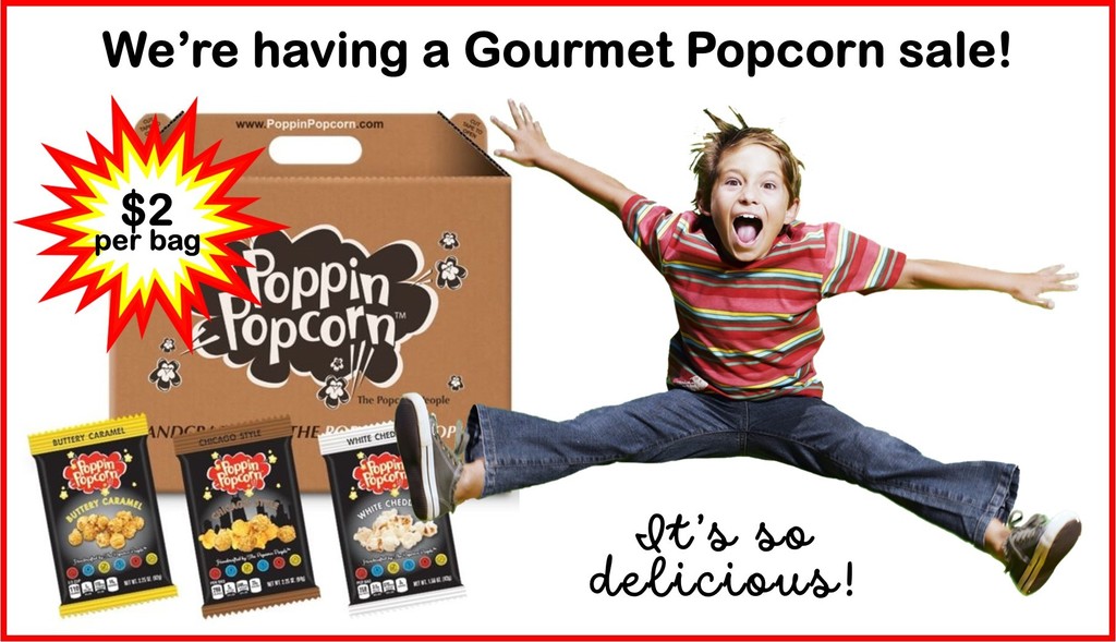 Notes for Popcorn sales went home today!