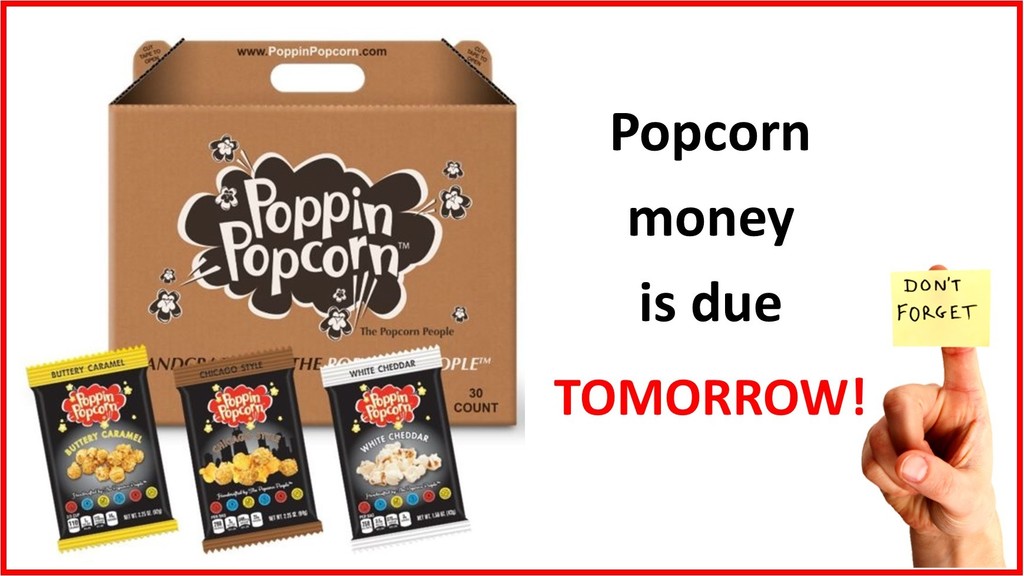 Popcorn money due