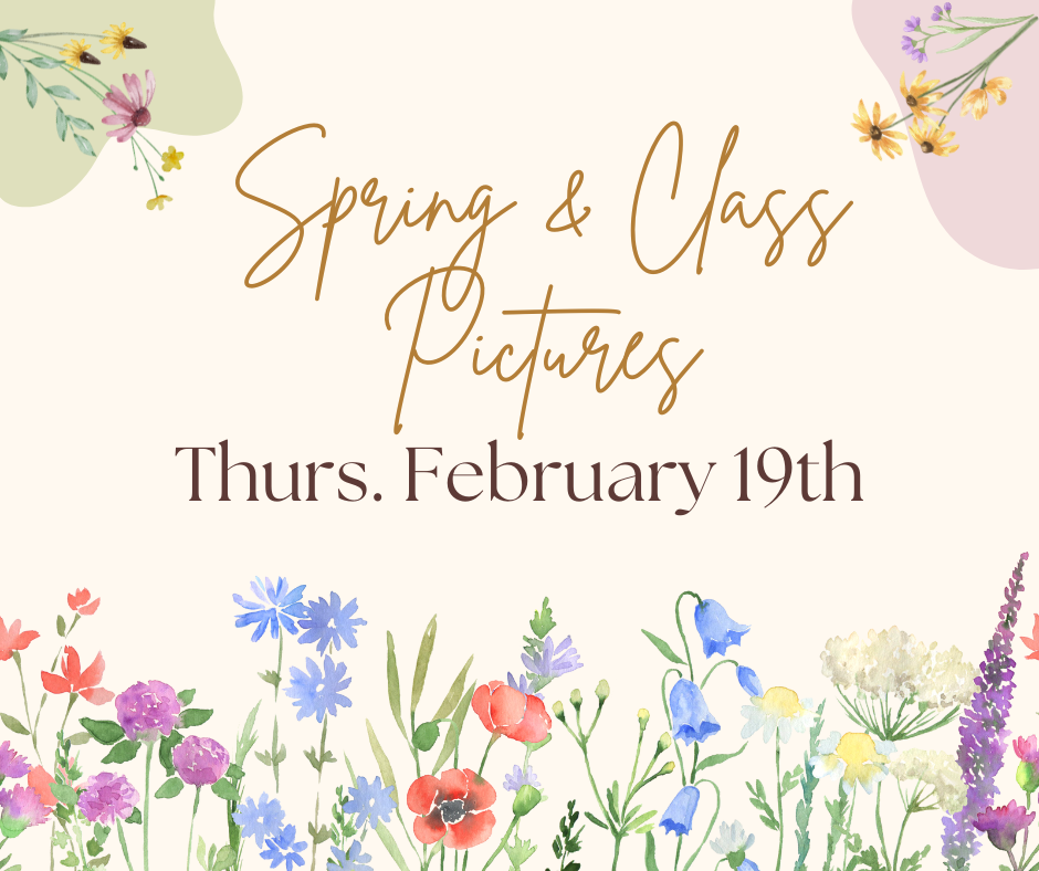 Spring and Class Pictures Scheduled February 19th