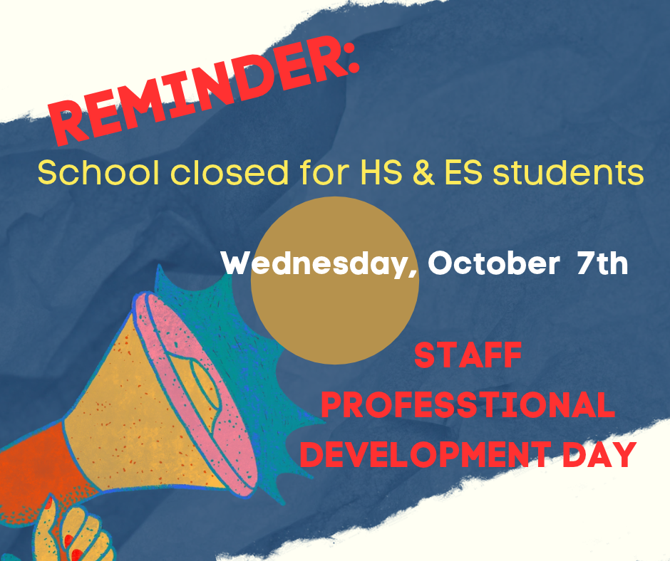 SDHS closed Oct 7th