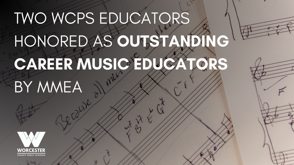 Two WCPS Educators Honored by MMEA as Outstanding Career Music Educators