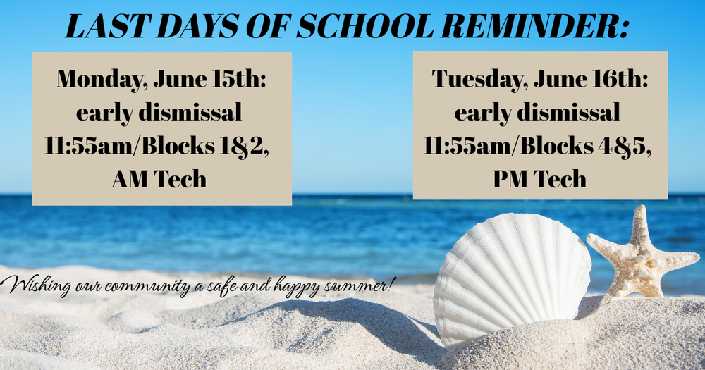 last days of school reminder
