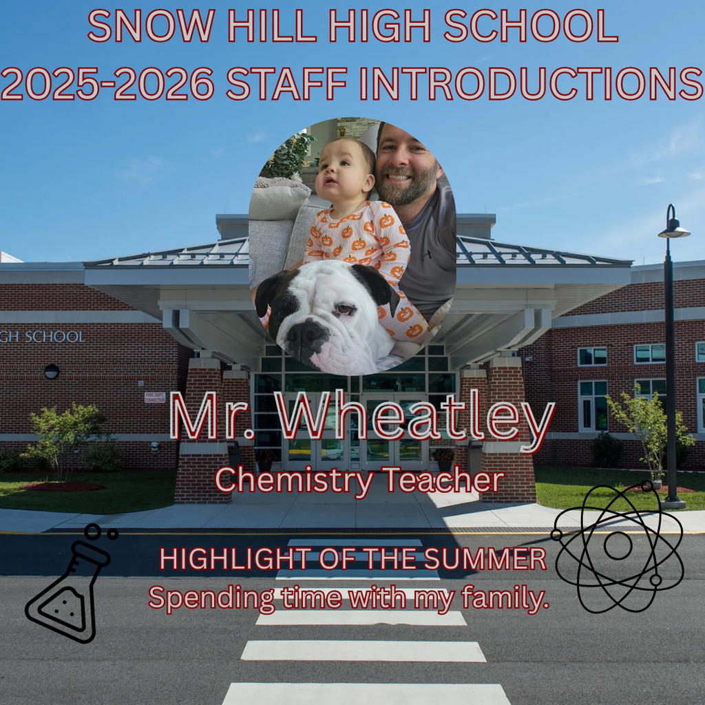 Mr. Wheatley's post. Chemistry teacher at SHHS