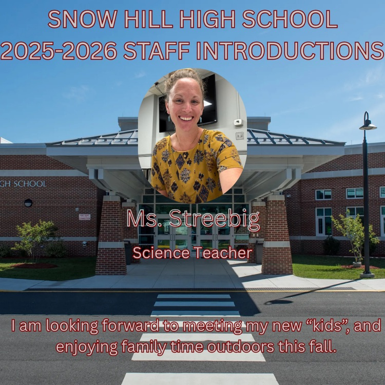 Welcome Back Snow Hill High!