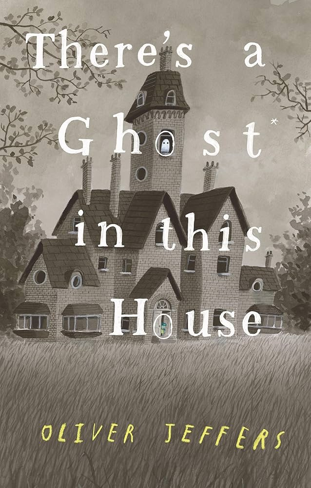 ‘there’s a ghost in this house’ book cover