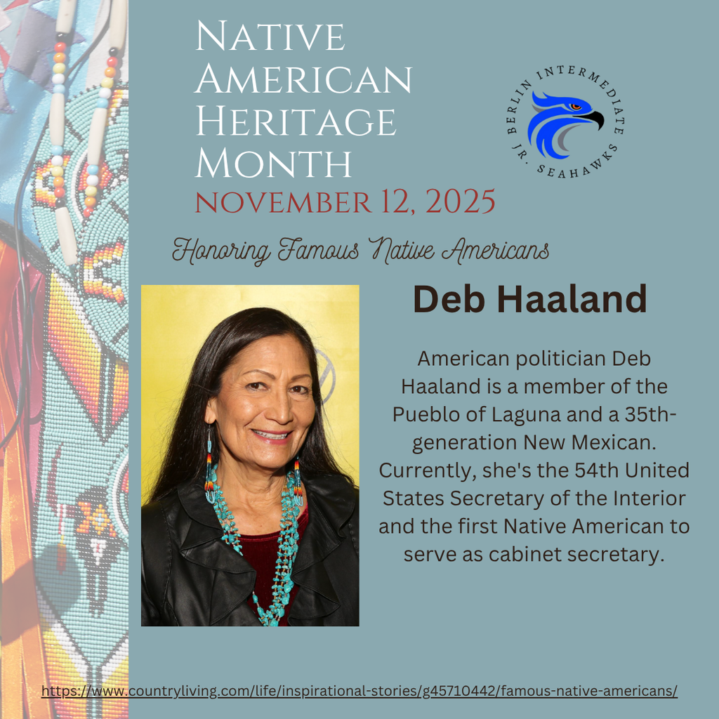  Berlin Intermediate would like to recognize November as Native American Heritage Month. Get to know Deb Haaland. #3RsBIS
