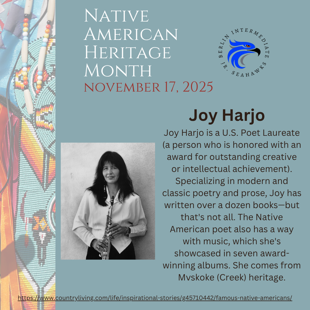 Berlin Intermediate would like to recognize November as Native American Heritage Month. Get to know Joy Harjo. #3RsBIS