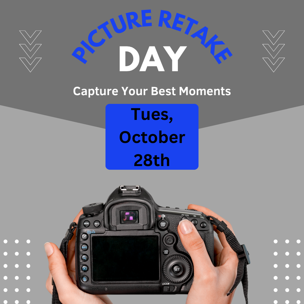 Picture Retake Day Tuesday, October 28th.