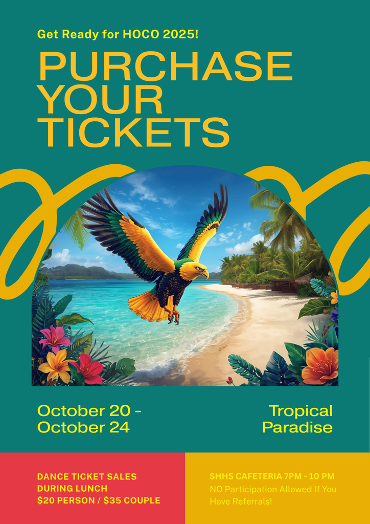 SHHS HOCO Dance Saturday October 25th 7PM - 10PM  Tickets $20 Person / $35 Couple