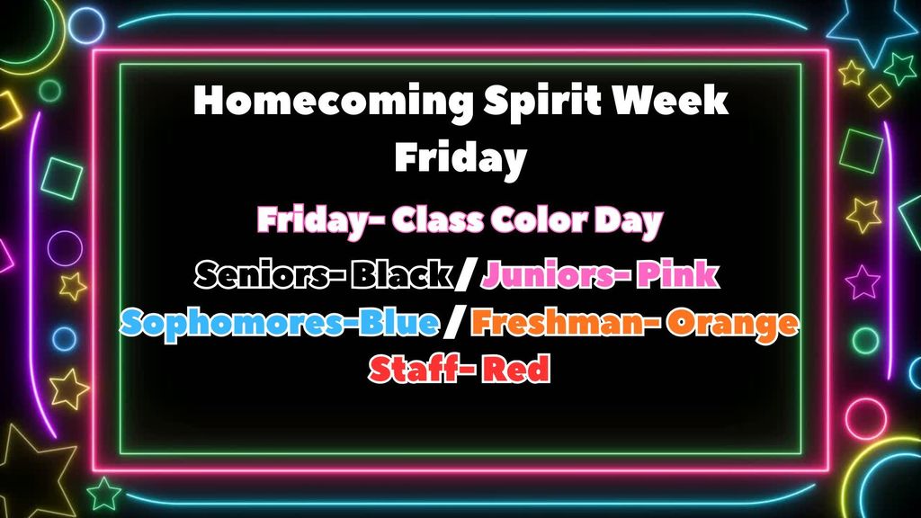 HOMECOMING SPIRIT WEEK FRIDAY