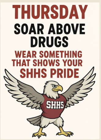 THURSDAY SOAR ABOVE DRUGS. WEAR SOMETHIGN THAT SHOWS EAGLE PRIDE