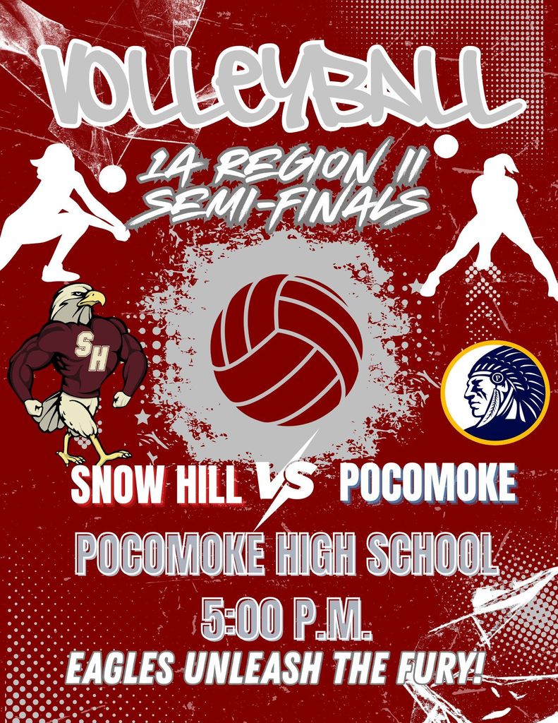 Voleyball Flyer for 1A Regional SemiFinals. Snow Hill vs Pocomoke