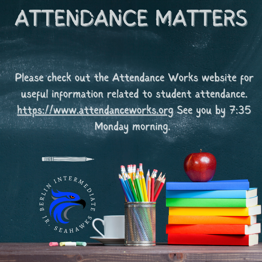 Please check out the Attendance Works website for useful information related to student attendance. https://www.attendanceworks.org See you by 7:35 Monday morning. 