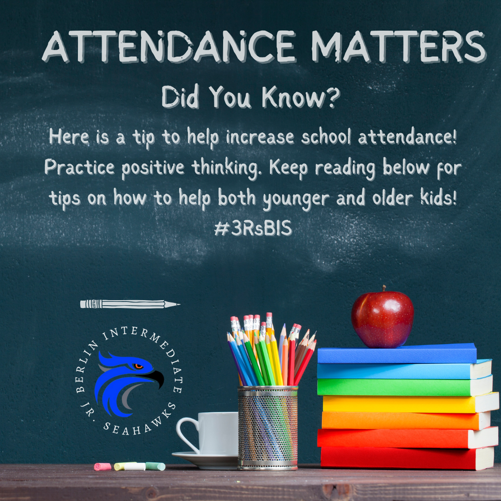 Here is a tip to help increase school attendance! Practice positive thinking. Keep reading below for tips on how to help both younger and older kids! #3RsBIS