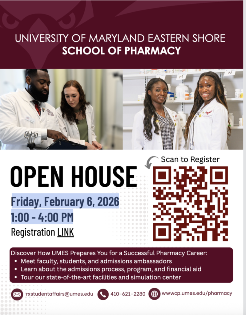 Open House - UNIVERSITY OF MARYLAND EASTERN SHORE SCHOOL OF PHARMACY