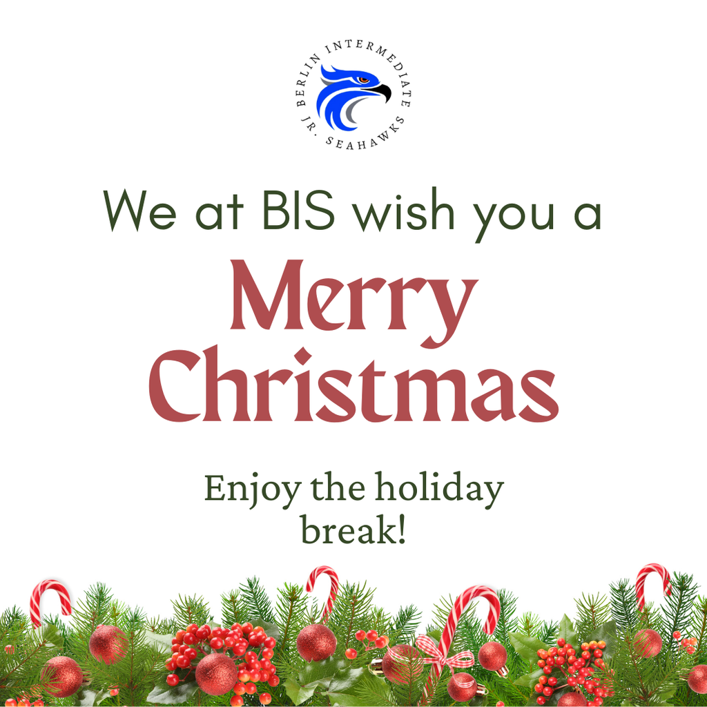 Berlin Intermediate School wishes you and your family a Merry Christmas!