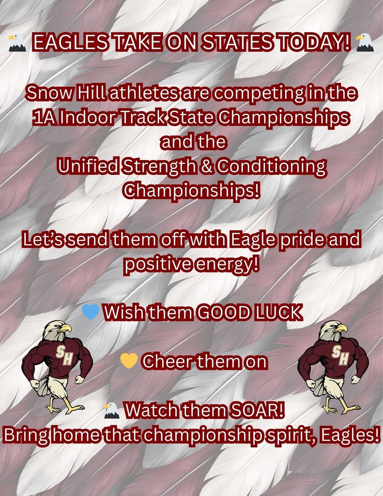 State Championships Flyer. Wish our Eagles Good Luck