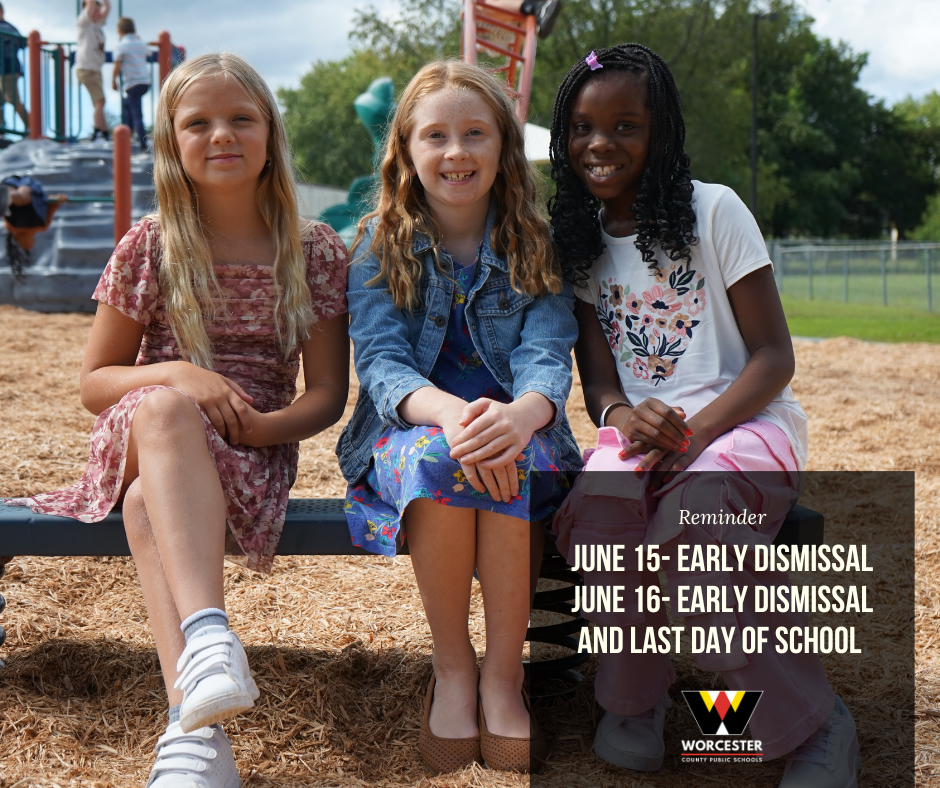 June 15 & 16 Early Dismissal