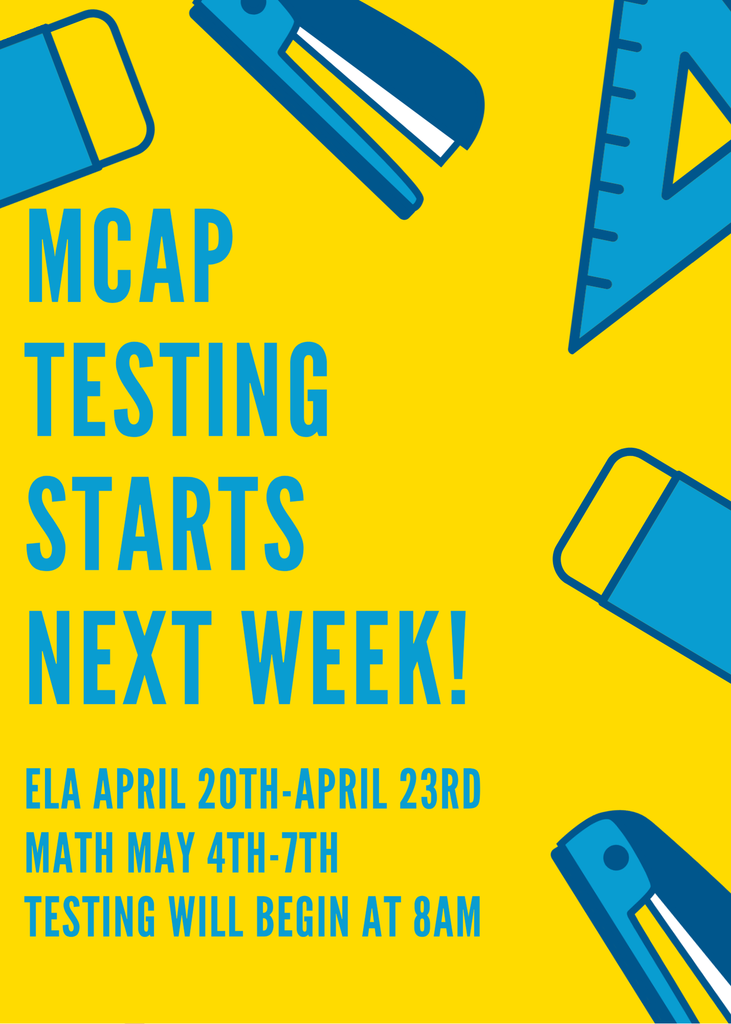 State testing next week!