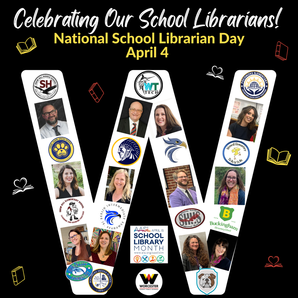Graphic celebrating Worcester County Public Schools librarians for National School Librarian Day, featuring photos of librarians from each school arranged in large “W” letters.