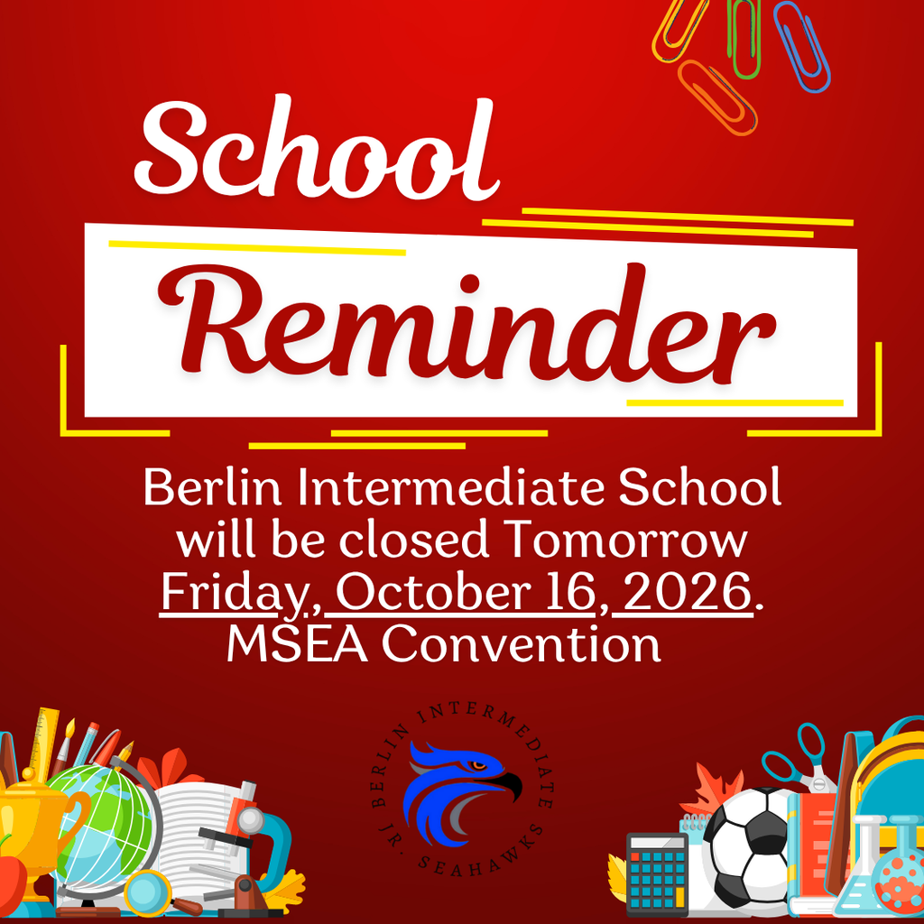 School Closed Tomorrow for MSEA Convention
