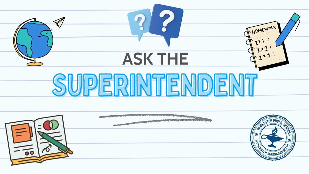 Ask the Superintendent