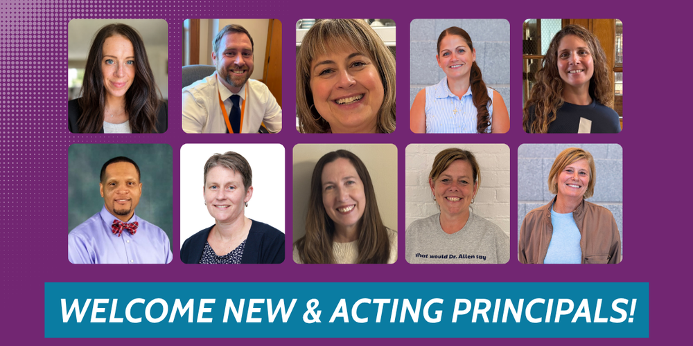 A graphic with headshots of incoming new and acting principals. Photo Caption: (Top row, left to right) Emily Kokansky, John Donahue, Mary Sealey, Olga Papaoudoplos, and Christine Lloyd; (bottom row, left to right) Edward Walker, Erin Derr, Colleen Dyer, Kara Schialone, and Angie LaRose. 