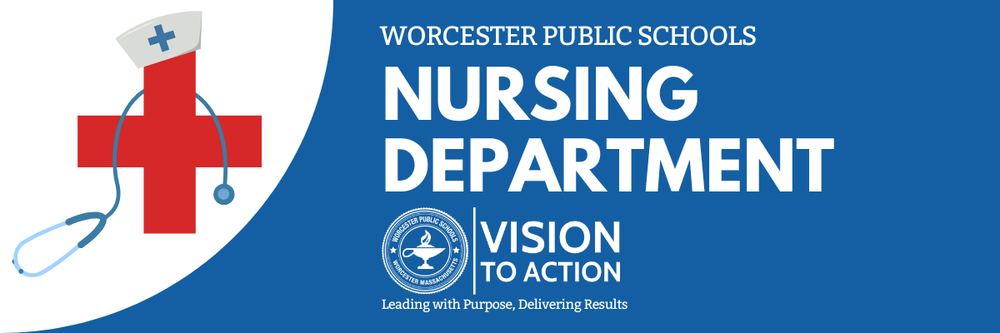 Worcester Public Schools Nursing Department banner with medical symbols.
