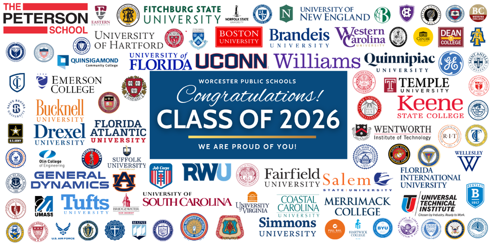 A graphic that says "Worcester Public Schools, Congratulations Class of 2026" with logos of colleges and career placements.