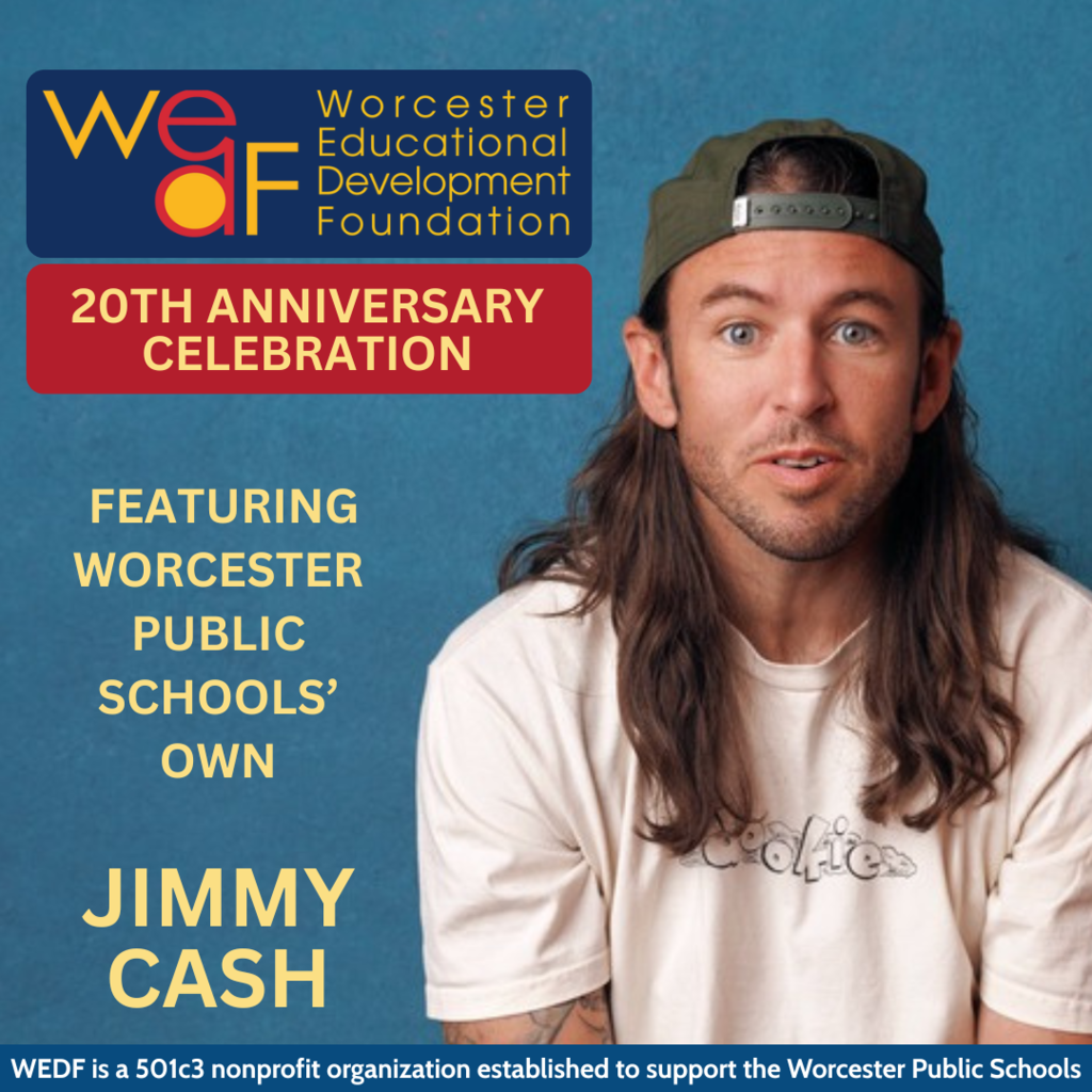 Promotional image for the Worcester Educational Development Foundation's 20th Anniversary Celebration, featuring Jimmy Cash.