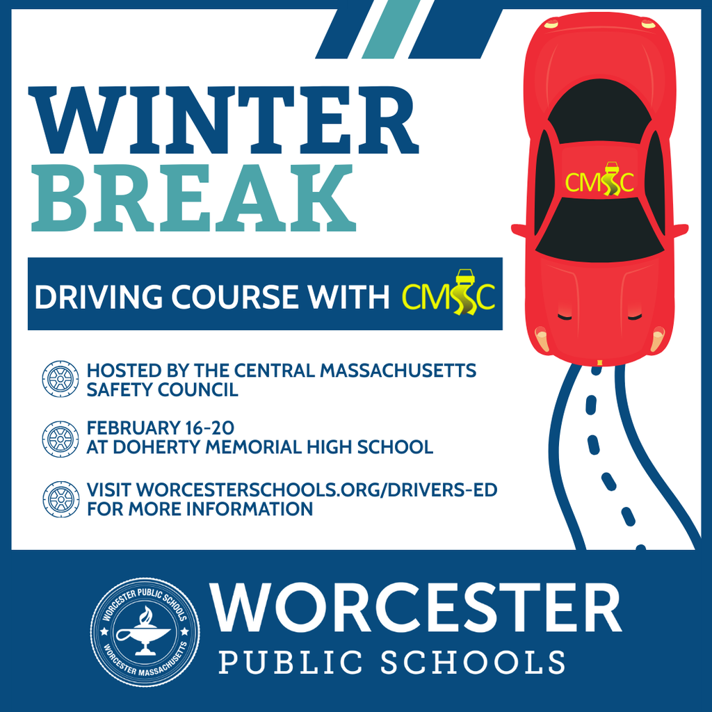 Graphic promoting a Winter Break Driving Course with CMSSC, presented by Worcester Public Schools.