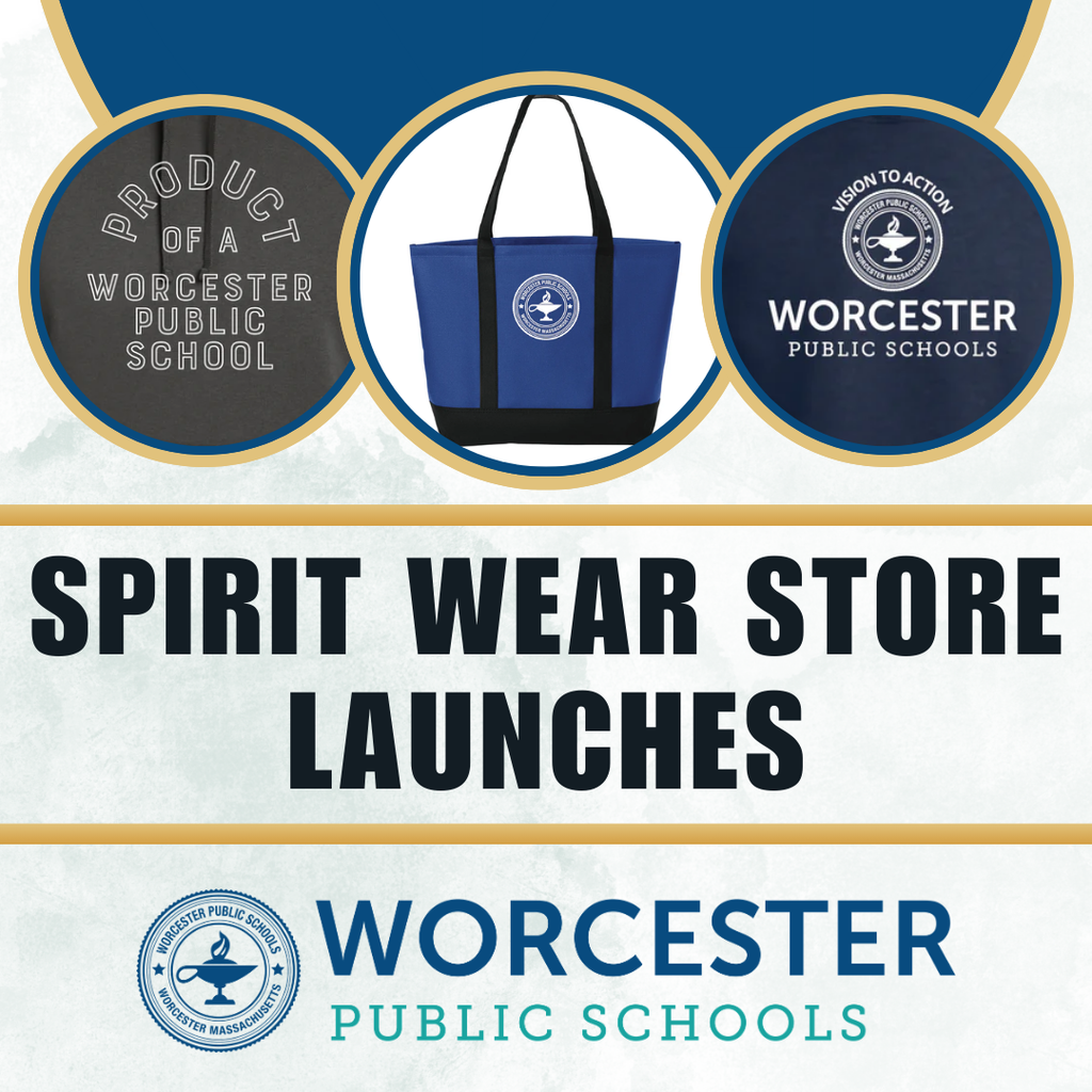 Worcester Public Schools announces the launch of its spirit wear store, featuring a hoodie, tote bag, and logo.