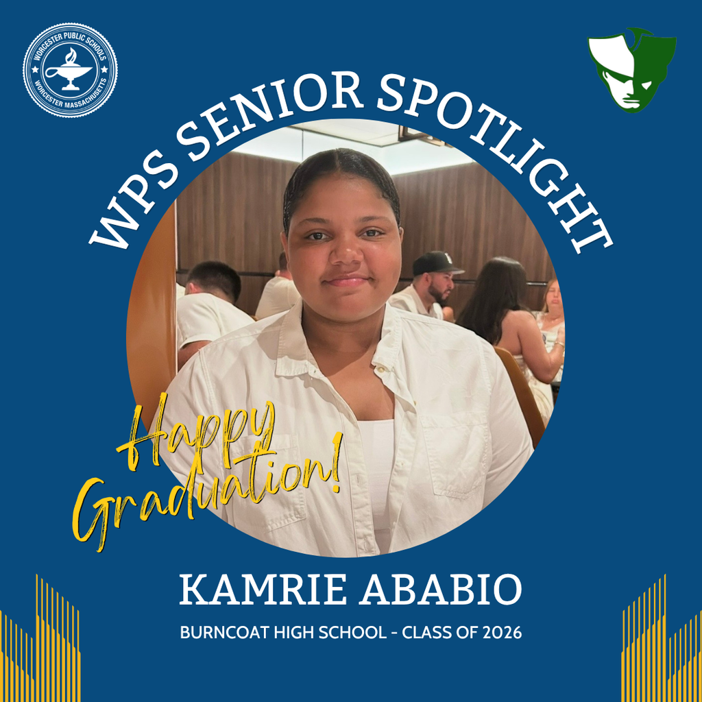 A senior spotlight graphic featuring Kamrie Ababio of Burncoat High School.