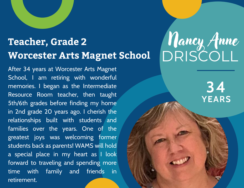 A portrait of Nancy Anne Driscoll, a Grade 2 teacher at Worcester Arts Magnet School, celebrating 34 years of service.