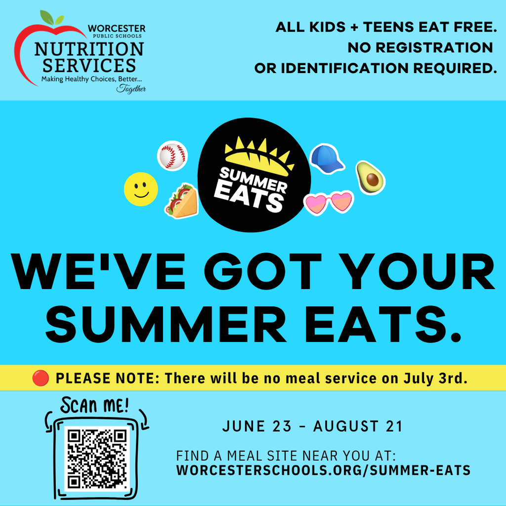 Worcester Public Schools Nutrition Services offers free summer meals for kids and teens, with no registration needed
