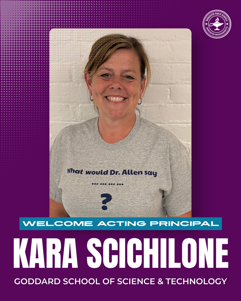 A photo of Kara Scichilone with the words "Welcome Acting Principal Kara Scichilone, Goddard School of Science & Technology."