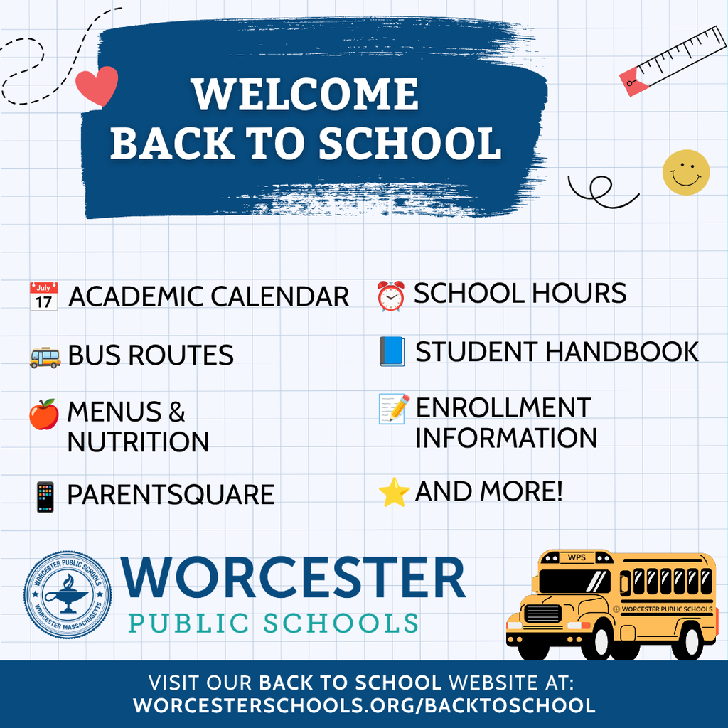 A "Welcome Back-to-School" graphic for Worcester Public Schools lists key information like Academic Calendar, Bus Routes, and School Hours.