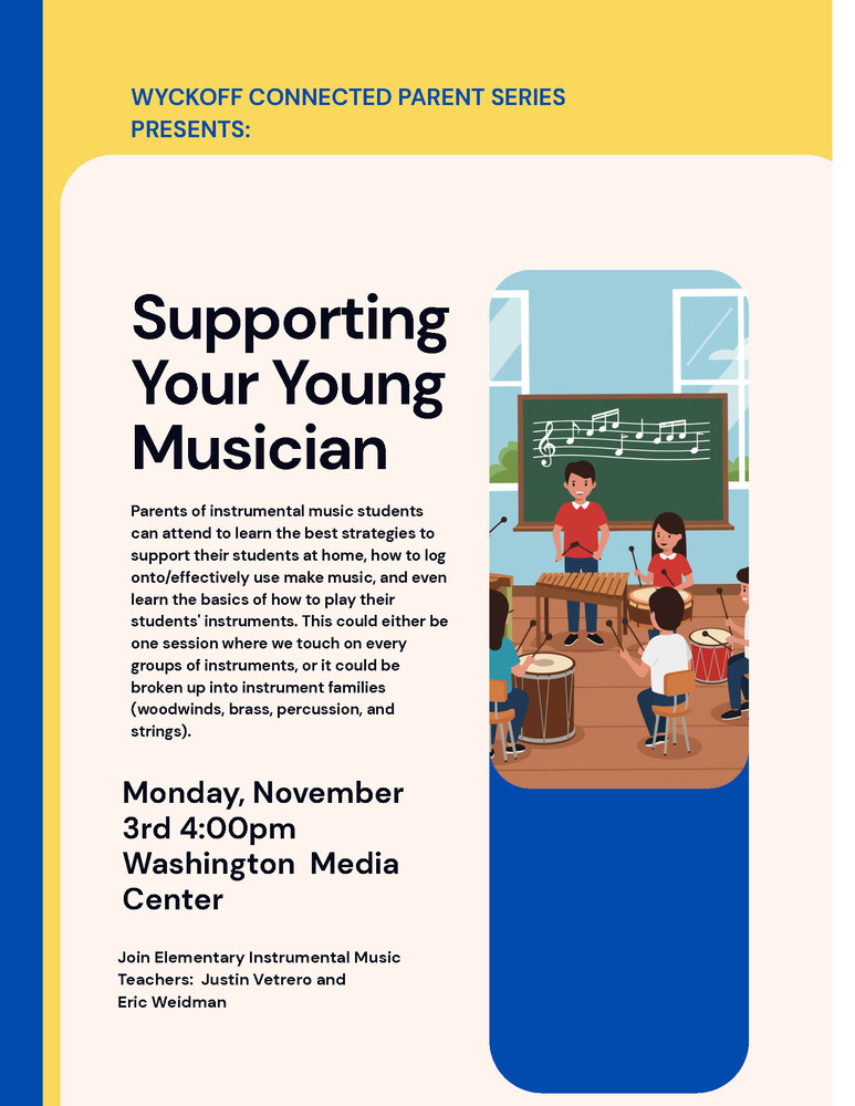 Wyckoff Connected Parents Series: Supporting Your Young Musician