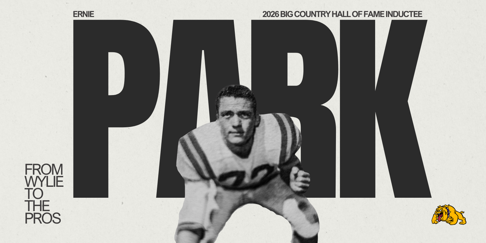 Black-and-white graphic featuring former Wylie High School football player Ernie Park in a vintage uniform, positioned in front of large bold text reading โPARK.โ The design includes the phrases โFrom Wylie to the Prosโ and โ2026 Big Country Hall of Fame Inductee,โ with a small Wylie Bulldogs logo in the corner.