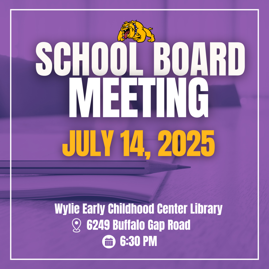 School Board Meeting on July 14, 2025 at Wylie Early Childhood Center Library, 6:30 PM.