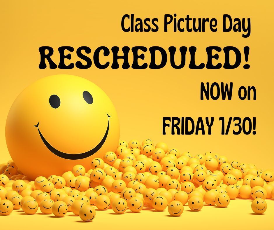 School Picture Day rescheduled